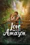 Love on the Amazon (2026)